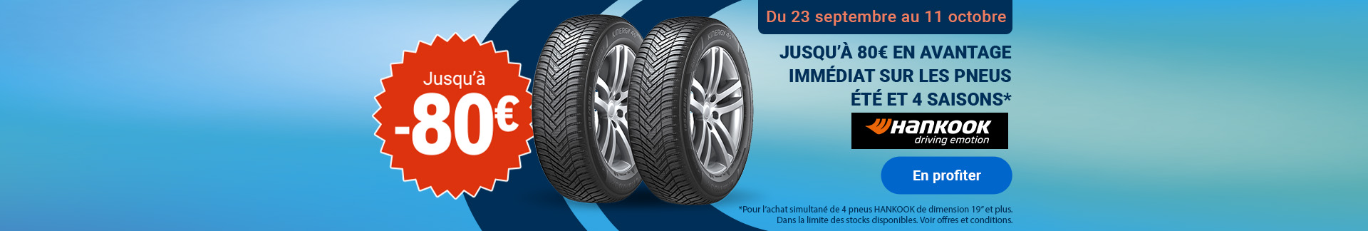 Offre promotionnelle Hankook : jusqu'à 80€ de remise immédiate sur les pneus été et 4 saisons, du 23 septembre au 11 octobre.